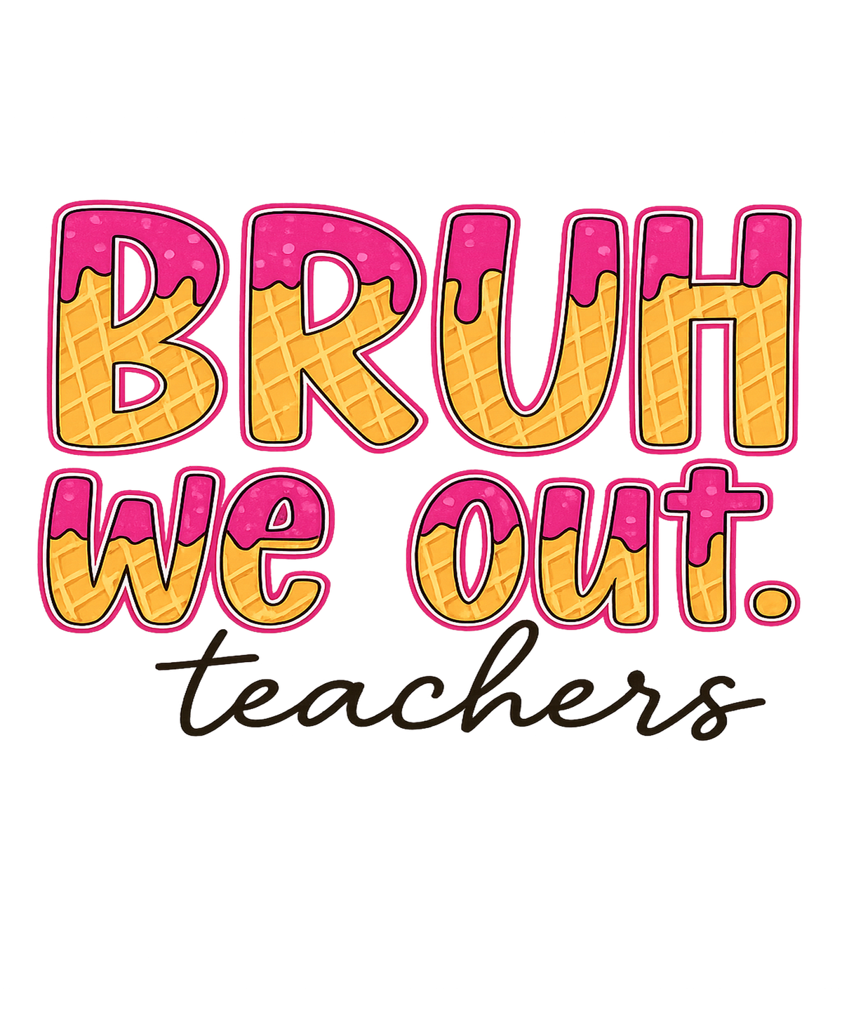 Drip Bruh We Out