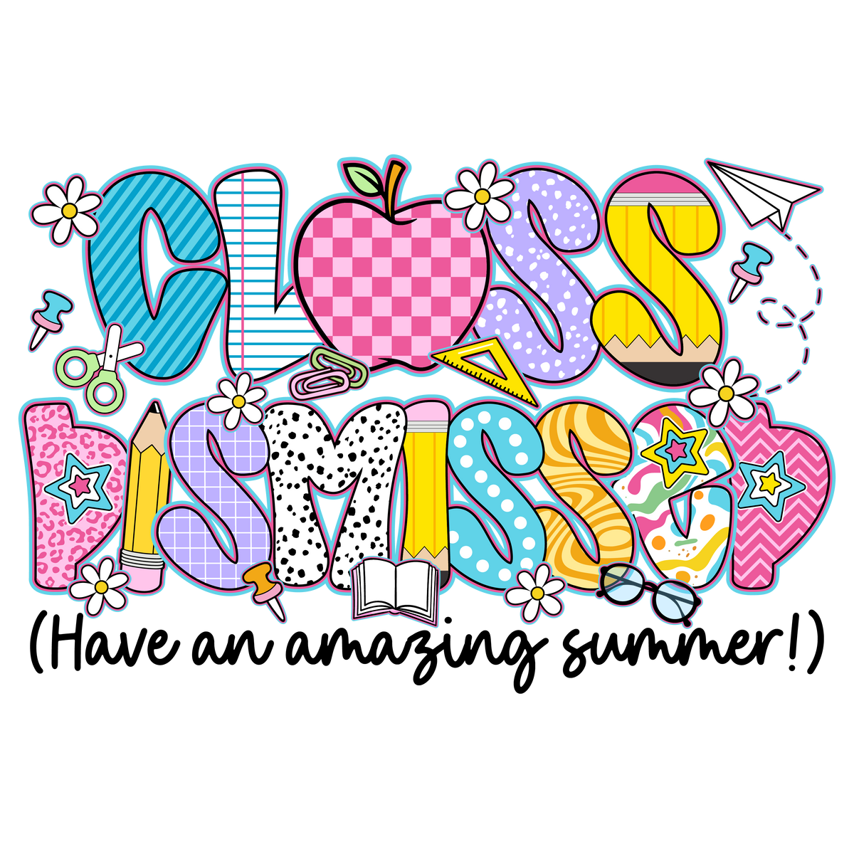 Class Dismissed Daisies